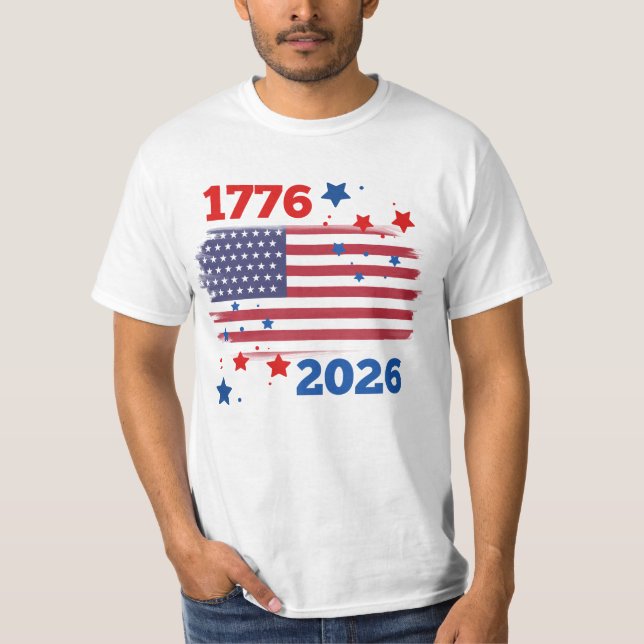 1776 to 2026 T-Shirt (Front)