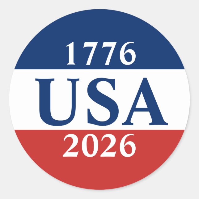 1776 USA 2026 Red White and Blue Patriotic Classic Round Sticker (Front)
