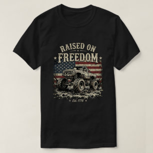 1776 usa flag: Raised on Freedom Monster Truck T-Shirt