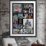 17 Photo Collage and Text - Can Edit Black Poster<br><div class="desc">A design with a basic black background. Use up to 17 square photos to create a unique and personal gift. If you need to adjust the pictures,  click on the customize tool to make changes.</div>