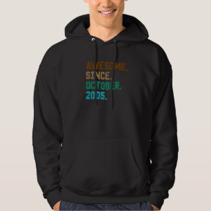 17 Year Old Awesome Since October 2005 17th Birth Hoodie