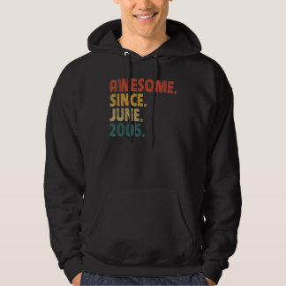 17 Year Old Gift Awesome Since June 2005 17th Birt Hoodie