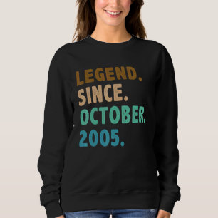 17 Year Old Legend Since October 2005 17th Birthd Sweatshirt