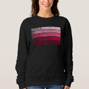 17 Years Old Bday Born in 2006 Girls 17th Birthday Sweatshirt
