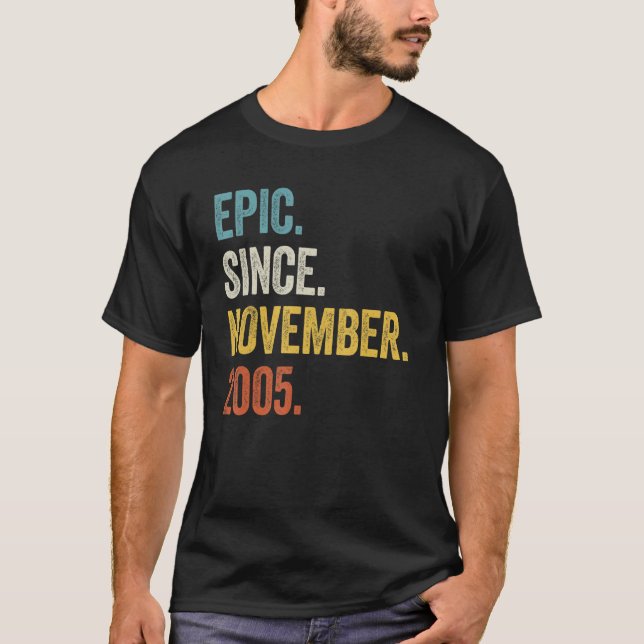 17 Years Old Epic Since November 2005 17th Birthda T-Shirt (Front)
