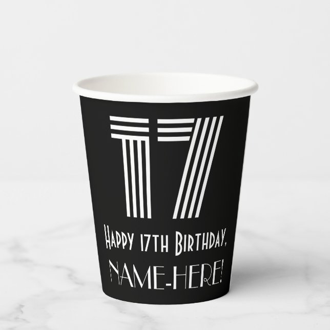 17th Birthday — Art Deco Inspired Look “17” + Name Paper Cups (Back)