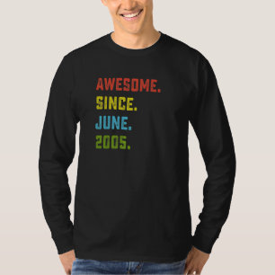17th Birthday Awesome Since June 2005 17 Years Ol T-Shirt