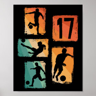 17th Birthday Boy Girl Soccer Player Football 17 Y Poster