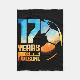 17th Birthday Boy Girl Soccer Player Footll 17 Yea Fleece Blanket