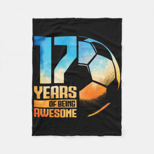 17th Birthday Boy Girl Soccer Player Footll 17 Yea Fleece Blanket
