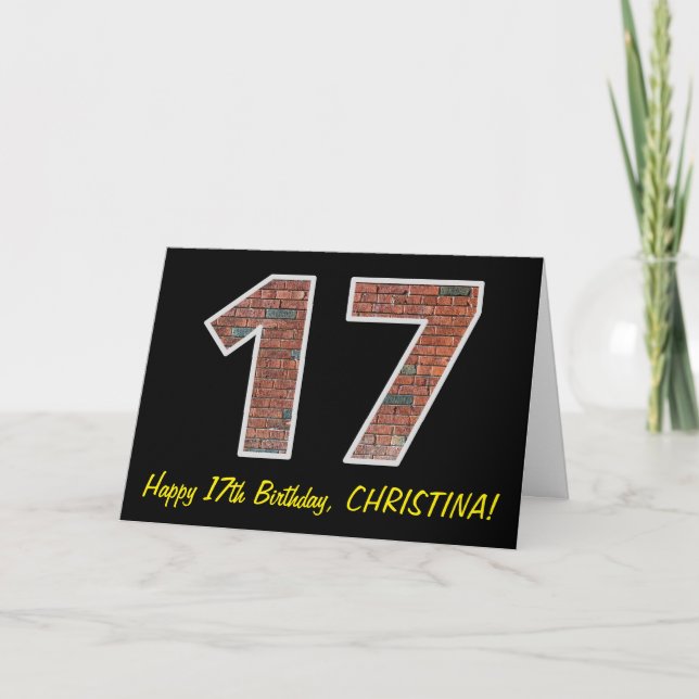 17th Birthday - Brick Wall Pattern "17" w/ Name Card (Front)