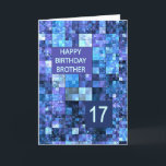 17th Birthday Brother, Blue Squares, Card<br><div class="desc">17th birthday card for a brother.  Wish a happy birthday with an elegant card. Blue and purple squares combine to make a cool masculine birthday card.</div>