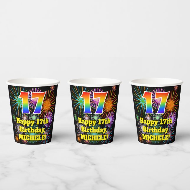 17th Birthday: Fun Fireworks Pattern + Rainbow 17 Paper Cups (Multi)