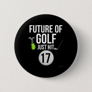 17th Birthday Golf T Shirt 17 Year Old Birthday Gi 2 Inch Round Button