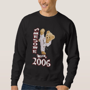 17th Birthday Kids 2006 Teddy Bear Awesome Karate Sweatshirt