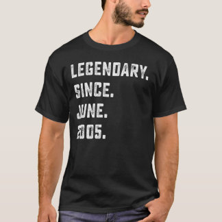 17th Birthday Legendary Since June 2005 17 Years T-Shirt