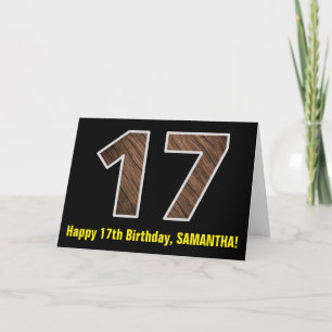 17th Birthday: Name + Faux Wood Grain Pattern "17" Card