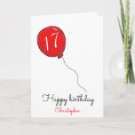 17th Birthday red balloon Card<br><div class="desc">17th birthday red balloon personalized greeting card for him.
Perfect for relatives such as parents or grandparents to give to a son or grandson who is turning seventeen or for family friends to give to a boy.
The name shown,  inside message and age can all be customized as desired.</div>