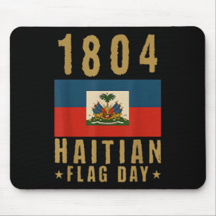 1804 Haitian Flag Day Haiti Pride Haitian Woman Mouse Pad