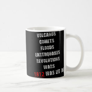 1812 America War New Madrid Earthquake Comet Mud F Coffee Mug
