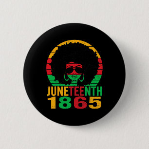 1865 Juneteenth Celebrate African American Freedom 2 Inch Round Button