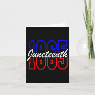 1865 Juneteenth Celebrate African American Freedom Card
