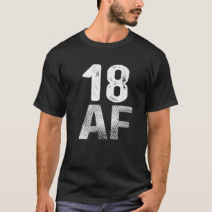 18 AF 18Th Birthday 2003 Vintage Bday Tee For Man