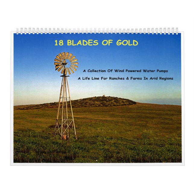 18 Blades Of Gold - Collection Of Windmills Calendar (Cover)