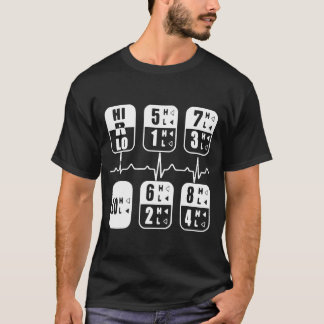 18 Speeds Gear Shift Trucker Heartbeat Funny Truck T-Shirt