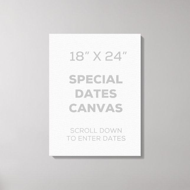 18" x 24" Special Dates Canvas Print (Front)