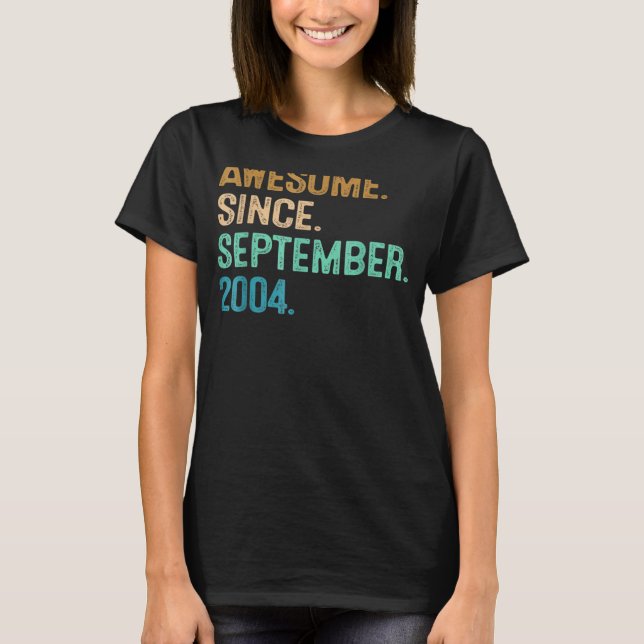 18 Year Old  Awesome Since September 2004 18th Bir T-Shirt (Front)