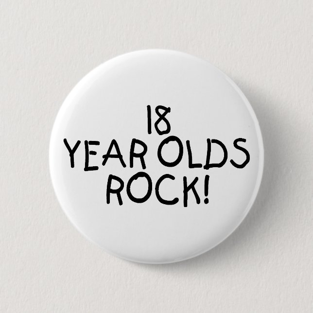 18 Year Olds Rock 2 Inch Round Button (Front)