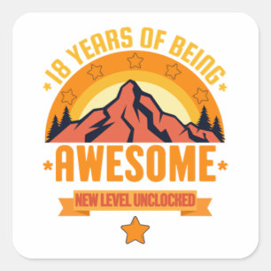 18 Years of Being Awesome - Birthday Square Sticker