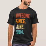 18 Years Old Awesome Since June 2004 18th Birthday T-Shirt<br><div class="desc">18 Years Old Awesome Since June 2004 18th Birthday S</div>
