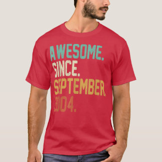 18 Years Old Gift Awesome Since September 2004 18t T-Shirt