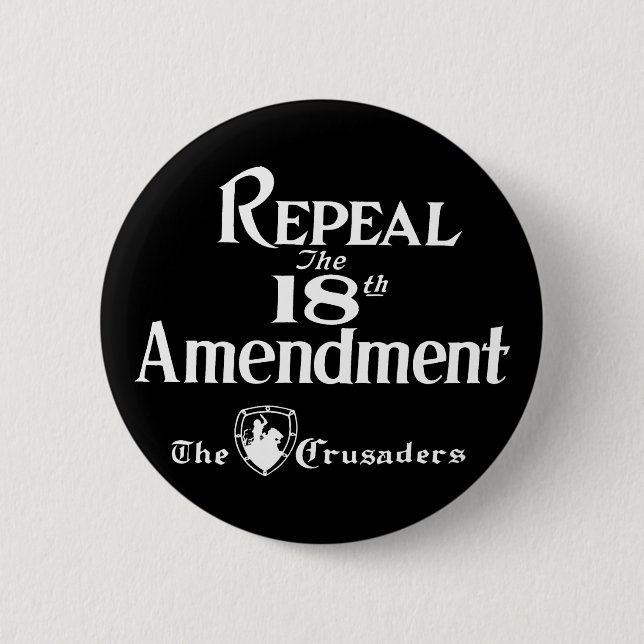 18th Amendment 2 Inch Round Button (Front)