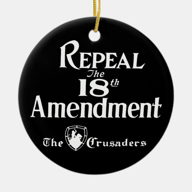 18th Amendment Ceramic Ornament (Front)
