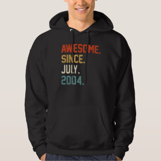 18th Birthday 18 Year Old  Awesome Since July 2004 Hoodie
