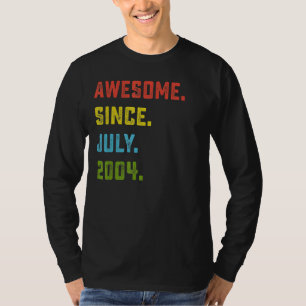 18th Birthday Awesome Since July 2004 18 Years Ol T-Shirt