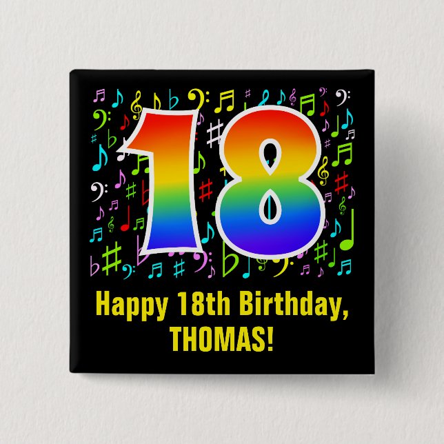 18th Birthday: Colourful Music Symbols, Rainbow 18 2 Inch Square Button (Front)
