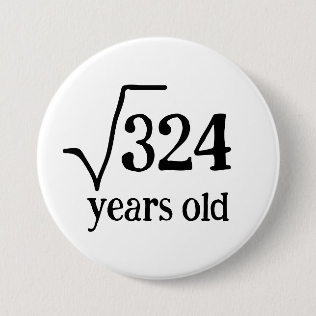 18th birthday funny eighteenth math square root 3 inch round button (Front)