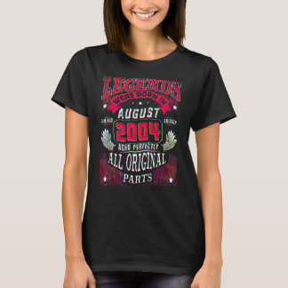 18th Birthday Legends Born In August 2004 18 Year T-Shirt