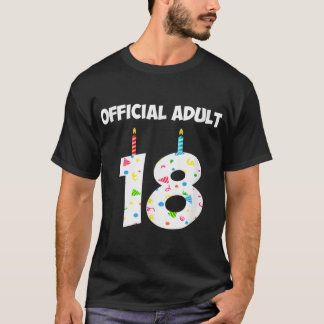 18th Birthday Official Adult 18 Years Old T-Shirt