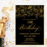 18th Birthday Party Gold Rose Floral Black Invitation<br><div class="desc">Elegant open line gold roses create the perfect top border. The black background gives in a dramatic vibe and the calligraphy adds a luxe touch. This invitation is part of the Luxe Gold Rose Collection. It contains templates for birthday suite stationery,  welcome signs and party decorations.</div>