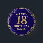 18th Birthday Party Navy Blue and Gold Glitter 1 Inch Round Button<br><div class="desc">18th Birthday Party Navy Blue and Gold Glitter Frame Button. For further customization,  please click the "Customize it" button and use our design tool to modify this template.</div>