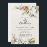 18th Birthday Party Winter White Floral Greenery Invitation<br><div class="desc">Elegant white flowers are nestled in winter pine greenery and pinecones. The floral design is framed by a soft ivory watercolor wash infused with soft gold flecks. Perfect for a Christmas or winter birthday party.</div>