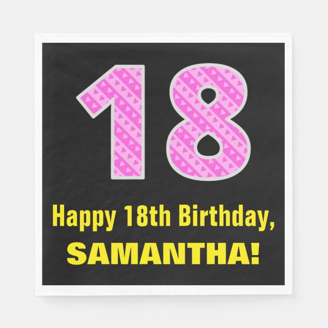 18th Birthday: Pink Stripes and Hearts "18" + Name Napkin (Front)