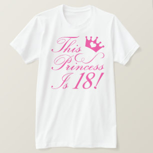 18th Birthday Princess T-Shirt
