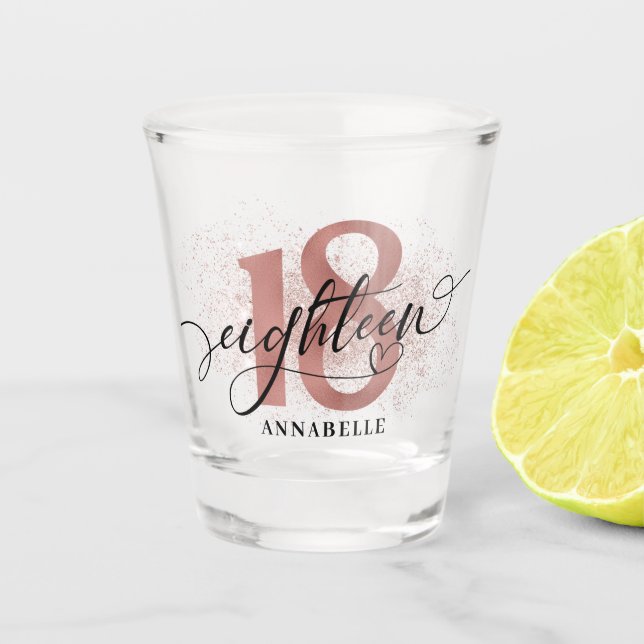 18th Birthday Rose Gold Typography Shot Glass (Front)