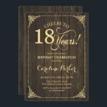 18th Birthday - Rustic Wood Gold Invitation<br><div class="desc">18th Birthday Invitation.
Elegant rustic vintage design with wood pattern,  faux gold and script font. Cheers to 18 years! Can be personalized into any age! Message me if you need further customization.</div>